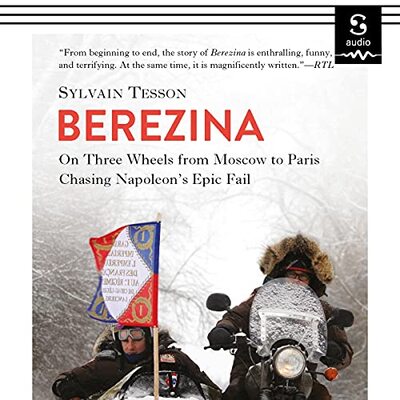 Bérézina - Sylvain Tesson